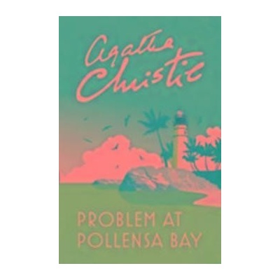 Problem at Pollensa Bay Agatha Christie