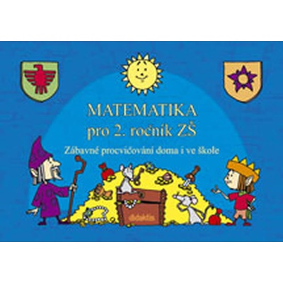 Matematika pro 2. roč. ZŠ Zábavné procvičování - Andrea Havlínová