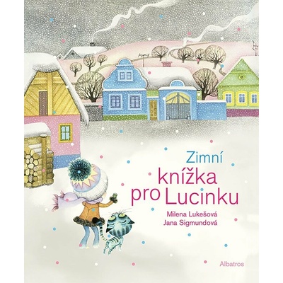 Zimní knížka pro Lucinku - Milena Lukešová