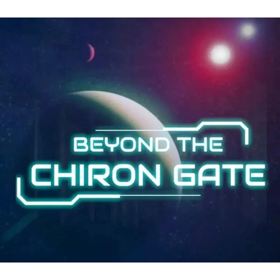Beyond the Chiron Gate