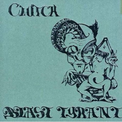 Clutch - Blast Tyrant LP