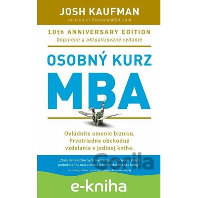 Osobný kurz MBA - Josh Kaufman
