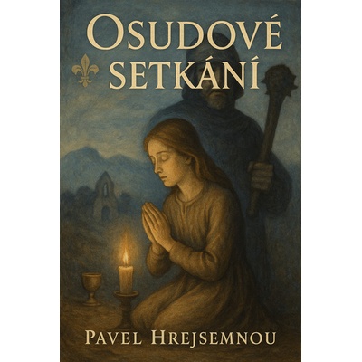 Osudové setkání - Pavel Hrejsemnou