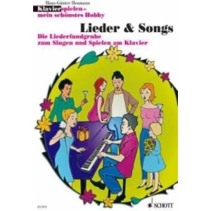 Klavierspielen, mein schönstes Hobby, Lieder & Songs | Hans-Günter Heumann (2003)