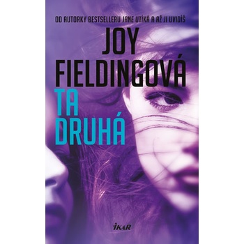 Ta druhá - Fieldingová Joy