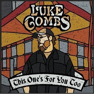 This One's For You Too - Luke Combs LP