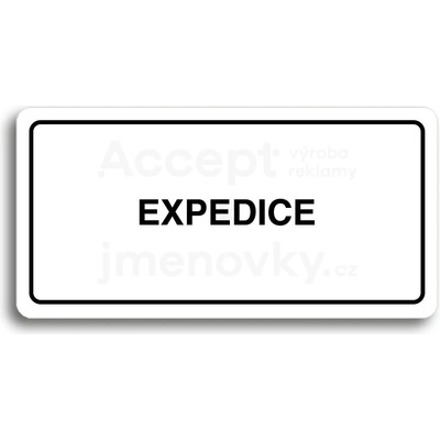 ACCEPT Piktogram EXPEDICE - bílá tabulka - černý tisk