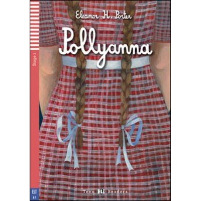 Pollyanna - Eleanor H. Porter