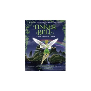 Tinker Bell: An Enchanters Tale