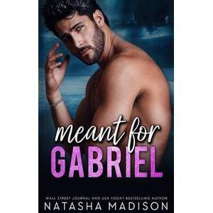 Meant For Gabriel | Madison (ISBN: 9781990376955)