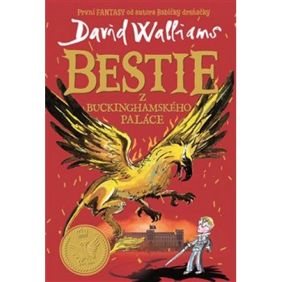 Bestie z Buckinghamského paláce - David Walliams, Tony Ross ilustrátor