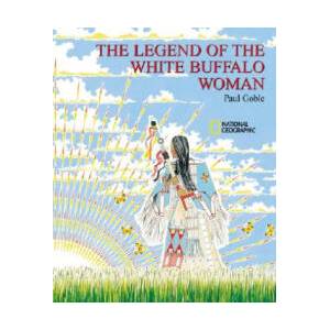 Legend of the White Buffalo Woman | Paul Goble (ISBN: 9780792265528)
