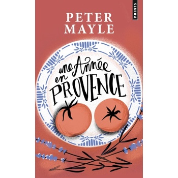 Une année en provence | Peter Mayle