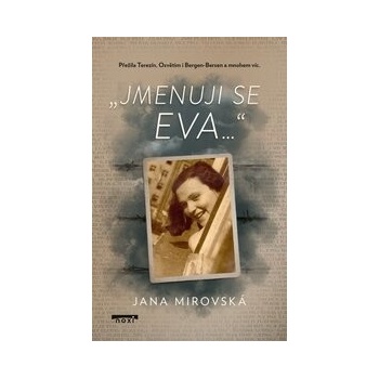 Jmenuji se Eva…“