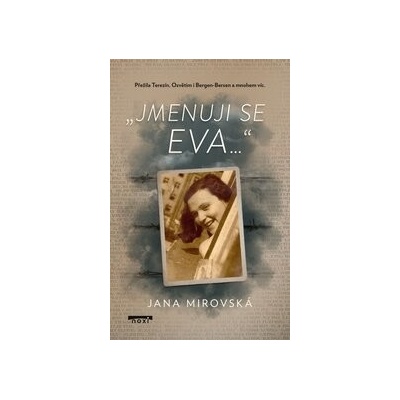 Jmenuji se Eva…“