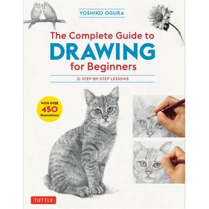 Complete Guide to Drawing for Beginners | Yoshiko Ogura (ISBN: 9784805315767)