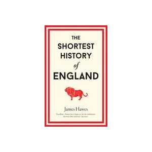 Shortest History of England (ISBN: 9781910400692)