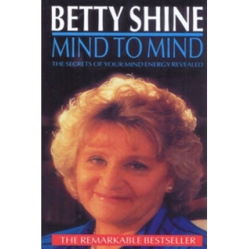 Mind to Mind Shine Betty