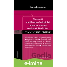 Možnosti sociálnopsychologickej podpory rozvoja osobnosti študentov pomáhajúcich profesií