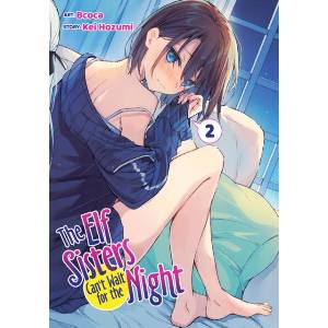 ELF SISTERS CANT WAIT FOR THE NIGHT V02 (ISBN: 9798891609730)