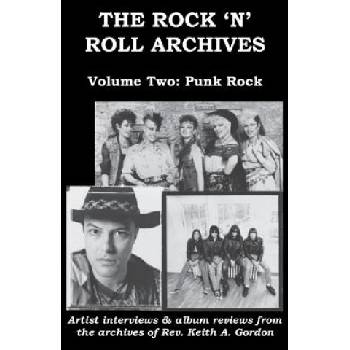 The Rock 'n' Roll Archives, Volume Two: Punk Rock | Rev Keith a Gordon