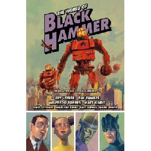 The World of Black Hammer Omnibus Volume 2 | Ray Fawkes, Matt Kindt (ISBN: 9781506731568)