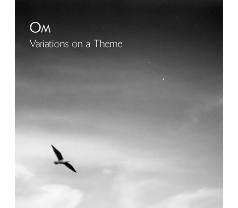 Om - Variations On A Theme LP