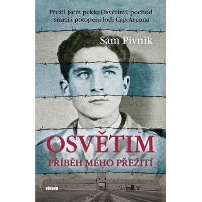 Osvětim - Příběh mého přežití