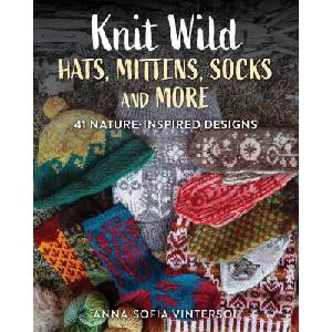 Knit Wild Hats, Mittens, Socks and More (ISBN: 9780811777452)