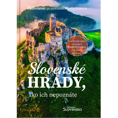 Slovenské hrady, ako ich nepoznáte