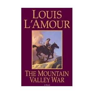 Mountain Valley War | Louis Ľamour (ISBN: 9780553250909)