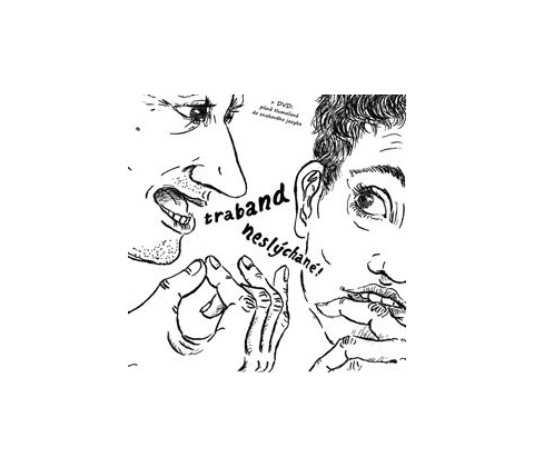 Neslýchané - Traband