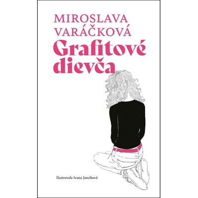 Grafitové dievča Miroslava Varáčková SK