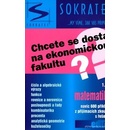 Chcete se dostat na ekonomickou fakultu? 1.díl - matematika - Marek Lampart