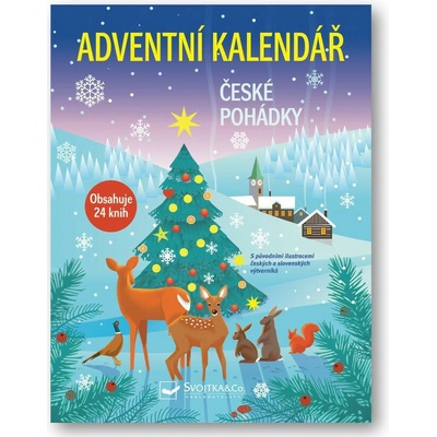 Svojtka Adventný kalendár - České rozprávky R.Cortés;K.Vronková;E.Mariánčik;P.Jeřábková;M.Nevis;S.J
