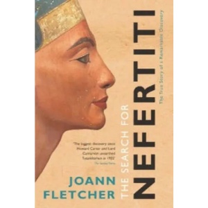 Search For Nefertiti | Joann Fletcher (ISBN: 9780340831724)