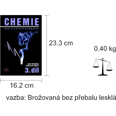 Chemie pro čtyřletá gymnázia 3.díl Aleš Mareček, Jaroslav Honza