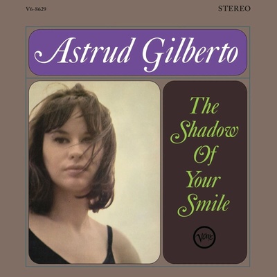 Astrud Gilberto - The Shadow Of Your Smile (Remastered) (180 g) (LP) (0602488163347)