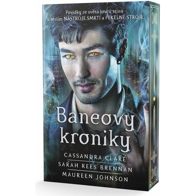 Baneovy kroniky - Cassandra Clare