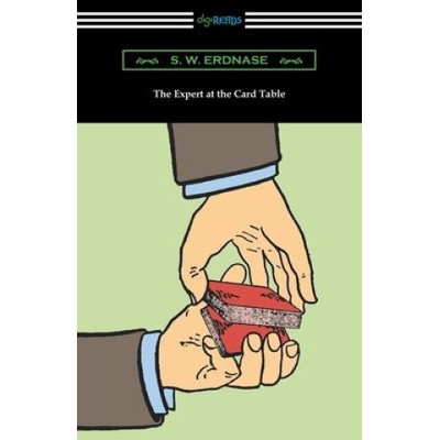 The Expert at the Card Table | S. W. Erdnase