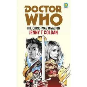 Doctor Who: The Christmas Invasion (Target Collection) | Jenny T Colgan (ISBN: 9781785943287)