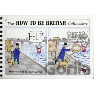 The How to be British Collection - Martyn Alexander Ford - Spiral bound