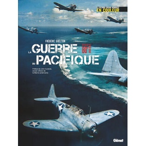 La guerre du Pacifique | Frédéric Guelton (2025)