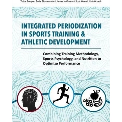 Integrated Periodization in Sports Training & Athletic Development