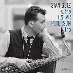 Stan Getz & The Oscar Peterson Trio - Stan Getz & the Oscar Peterson Trio (Deluxe Edition) (180 g) (LP) (8437016248294)