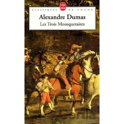 Les Trois Mousquetaires - A. Dumas