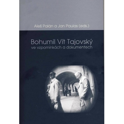 Bohumil Vít Tajovský - Aleš Palán, Jan Paulas