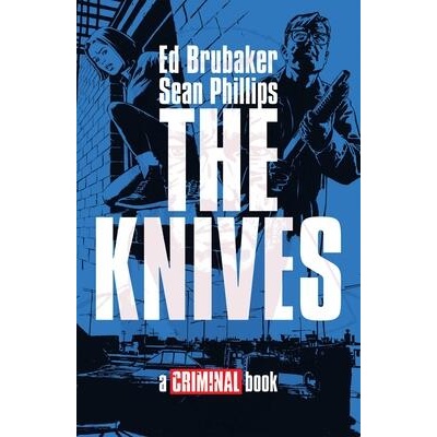 The Knives: A Criminal Book