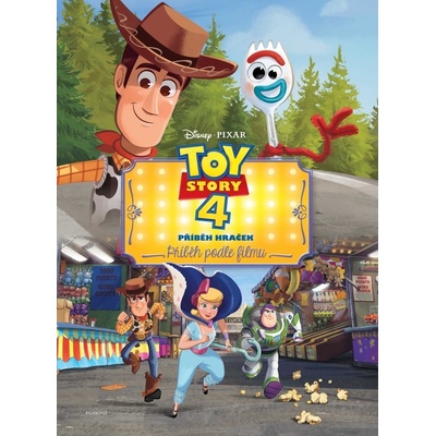 Egmont Toy Story 4: Příběh hraček - Příběh podle filmu – Hledejceny.cz