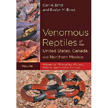 Venomous Reptiles of the United States, Canada, and Northern Mexico | Carl Ernst